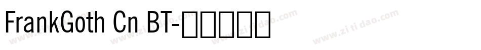 FrankGoth Cn BT字体转换